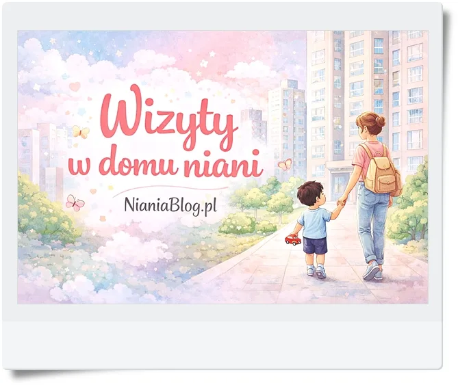 wizyty w domu niani