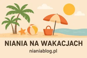 niania na wakacjach