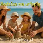 rodzice na urlopie